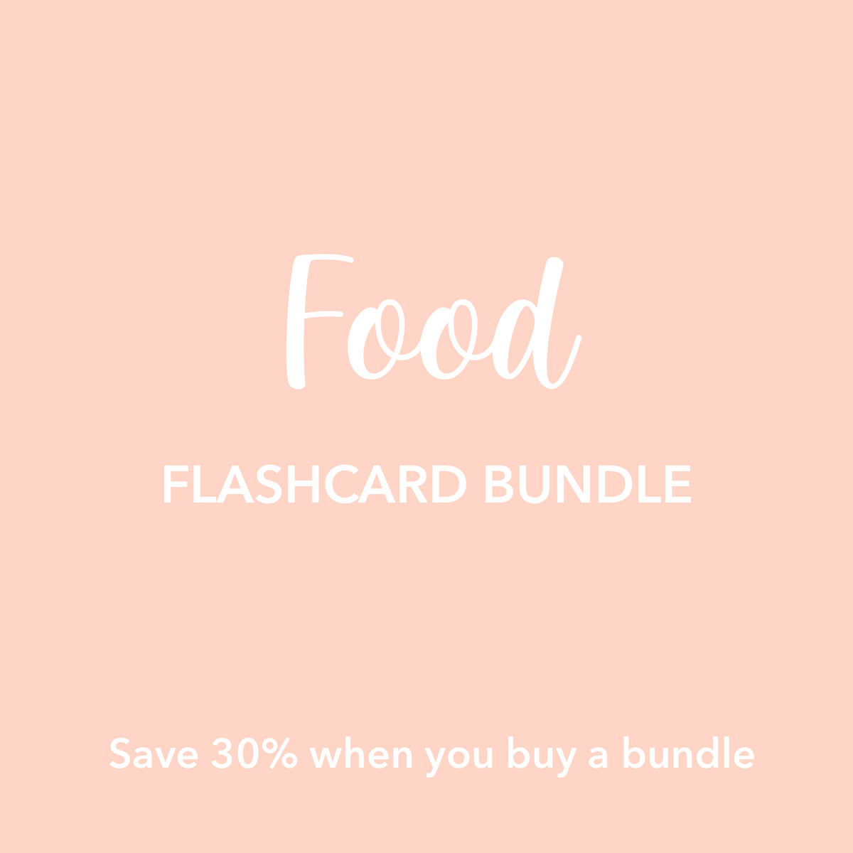 Food Flashcards Bundle