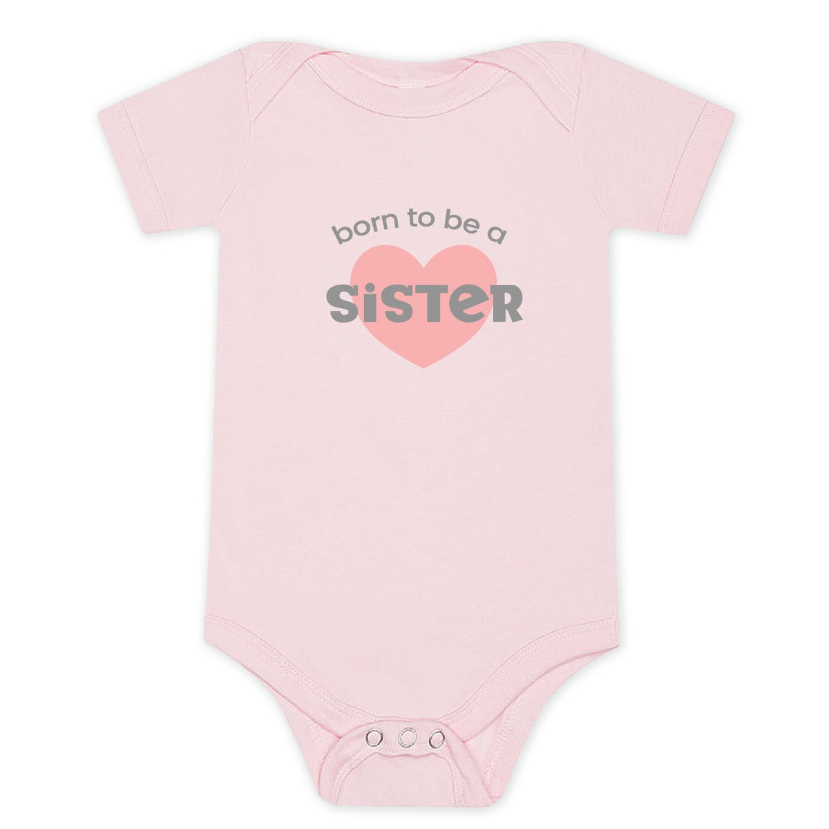 100% Airlume Combed, Ring-Spun Cotton Onesie  - Born to Be a Sister (Size 3-6 mo)