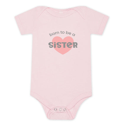 100% Airlume Combed, Ring-Spun Cotton Onesie  - Born to Be a Sister (Size 3-6 mo)